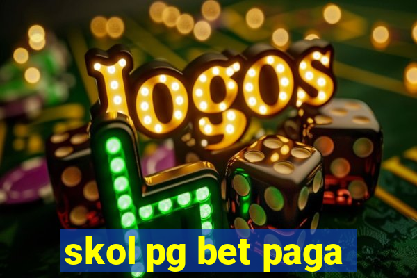 skol pg bet paga